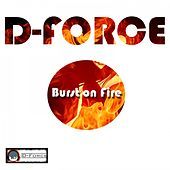Thumbnail for the D-Force - Burst on Fire link, provided by host site