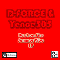 Thumbnail for the D-Force - Burst on Fire: Summer Vibe link, provided by host site