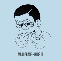 Thumbnail for the Main Phase - Buss It link, provided by host site