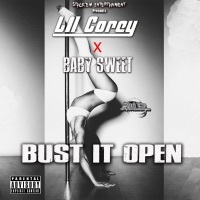 Thumbnail for the Lil Corey - Bust It Open link, provided by host site