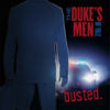 Thumbnail for the The Duke s Men - Busted link, provided by host site