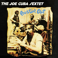 Thumbnail for the Joe Cuba Sextet - Bustin' Out link, provided by host site