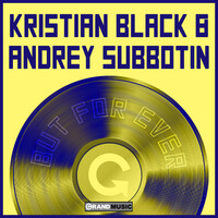 Thumbnail for the Kristian Black - But For Ever link, provided by host site