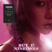 Thumbnail for the NINEONE赵馨玥 - BUT U link, provided by host site