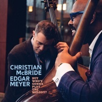 Thumbnail for the Christian McBride - But Who's Gonna Play the Melody? link, provided by host site