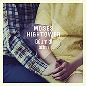 Thumbnail for the Moses Hightower - Búum Til Börn link, provided by host site