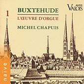 Thumbnail for the Michel Chapuis - Buxtehude: L'œuvre d'orgue, Vol. 1 (Orgue Ahrend de l'église de Aurich, Frise Orientale) link, provided by host site
