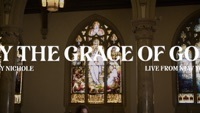 Thumbnail for the Katy Nichole - By The Grace Of God (New York Sessions) link, provided by host site
