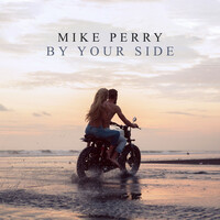 Thumbnail for the Mike Perry - By Your Side link, provided by host site