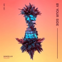 Thumbnail for the Vandelux - By Your Side link, provided by host site