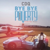 Thumbnail for the C.D.Q - Bye Bye Poverty link, provided by host site