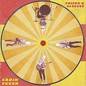Thumbnail for the the Tricks - Cabin Fever link, provided by host site