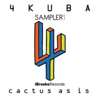 Thumbnail for the 4Kuba - Cactus As Is - Album Sampler 1 link, provided by host site