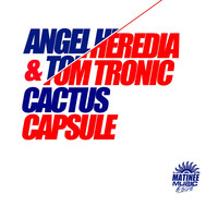 Thumbnail for the Angel Heredia - Cactus / Capsule link, provided by host site