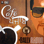 Thumbnail for the Bally Sagoo - Cafe Punjab link, provided by host site