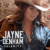 Thumbnail for the Jayne Denham - Calamity link, provided by host site