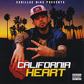 Thumbnail for the Cadillac Mike - California Heart link, provided by host site