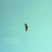 Thumbnail for the Patrick James - California Song link, provided by host site