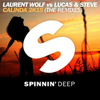 Thumbnail for the Laurent Wolf - Calinda 2K15 (The Remixes) link, provided by host site