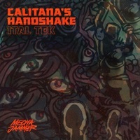 Thumbnail for the Ital Tek - Calitana's Handshake link, provided by host site