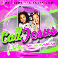 Thumbnail for the DJ Suede the Remix God - Call Jesus link, provided by host site