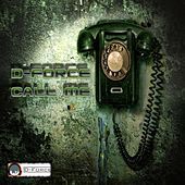 Thumbnail for the D-Force - Call Me link, provided by host site
