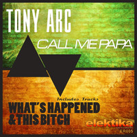 Thumbnail for the Tony Arc - Call Me Papa link, provided by host site