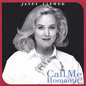 Thumbnail for the Janey Clewer - Call Me Romantic link, provided by host site