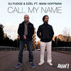 Thumbnail for the DJ Fudge - Call My Name link, provided by host site
