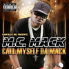 Thumbnail for the M.C. Mack - Call Myself da Mack link, provided by host site