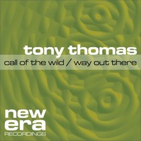 Thumbnail for the Tony Thomas - Call Of The Wild / Way Out There link, provided by host site