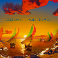 Thumbnail for the Coltrane - Call the Wild link, provided by host site