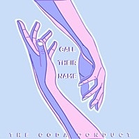 Thumbnail for the Coda Conduct - Call Their Name link, provided by host site