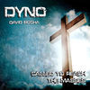 Thumbnail for the Dyno - Called to Reach the Masses link, provided by host site