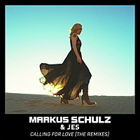 Thumbnail for the Markus Schulz - Calling for Love - The Remixes link, provided by host site