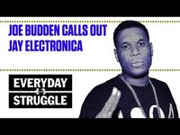 Thumbnail for the Joe Budden - Calls Out Jay Electronica | Everyday Struggle link, provided by host site