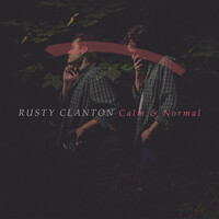 Thumbnail for the Rusty Clanton - Calm & Normal link, provided by host site