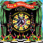 Thumbnail for the Los Miserables - Cambian los Payasos Pero el Circo Sigue link, provided by host site