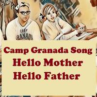 Thumbnail for the Allan Sherman - Camp Granada Song, Hello Mother Hello Father link, provided by host site