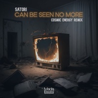 Thumbnail for the Satori - Can Be Seen No More (Cosmic Energy Remix) link, provided by host site