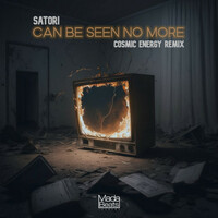 Thumbnail for the Satori - Can Be Seen No More (Cosmic Energy Remix) link, provided by host site