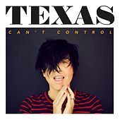 Thumbnail for the Texas - Can't Control (Edit) link, provided by host site