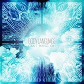 Thumbnail for the Body Language - Can't Hang On link, provided by host site