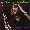 Thumbnail for the Jimmy Hamilton - Can't Help Swingin' (Reissue) link, provided by host site