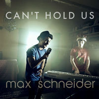 Thumbnail for the Max Schneider - Can't Hold Us link, provided by host site