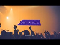 Thumbnail for the Mosaic MSC - Can't Refuse link, provided by host site