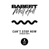 Thumbnail for the Babert - Can't Stop Now (Italo Cut) link, provided by host site