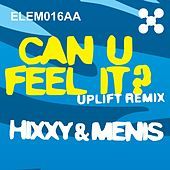 Thumbnail for the Hixxy - Can U Feel It? (Uplift Remix) link, provided by host site