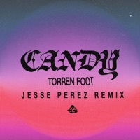 Thumbnail for the Torren Foot - Candy (Jesse Perez Remix) link, provided by host site