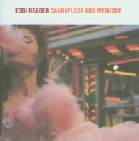 Thumbnail for the Eddi Reader - Candyfloss And Medicine link, provided by host site